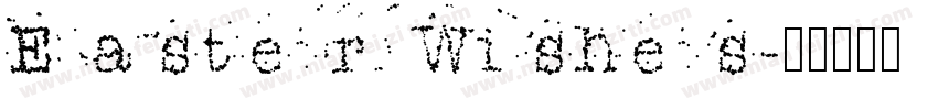 Easter Wishes字体转换